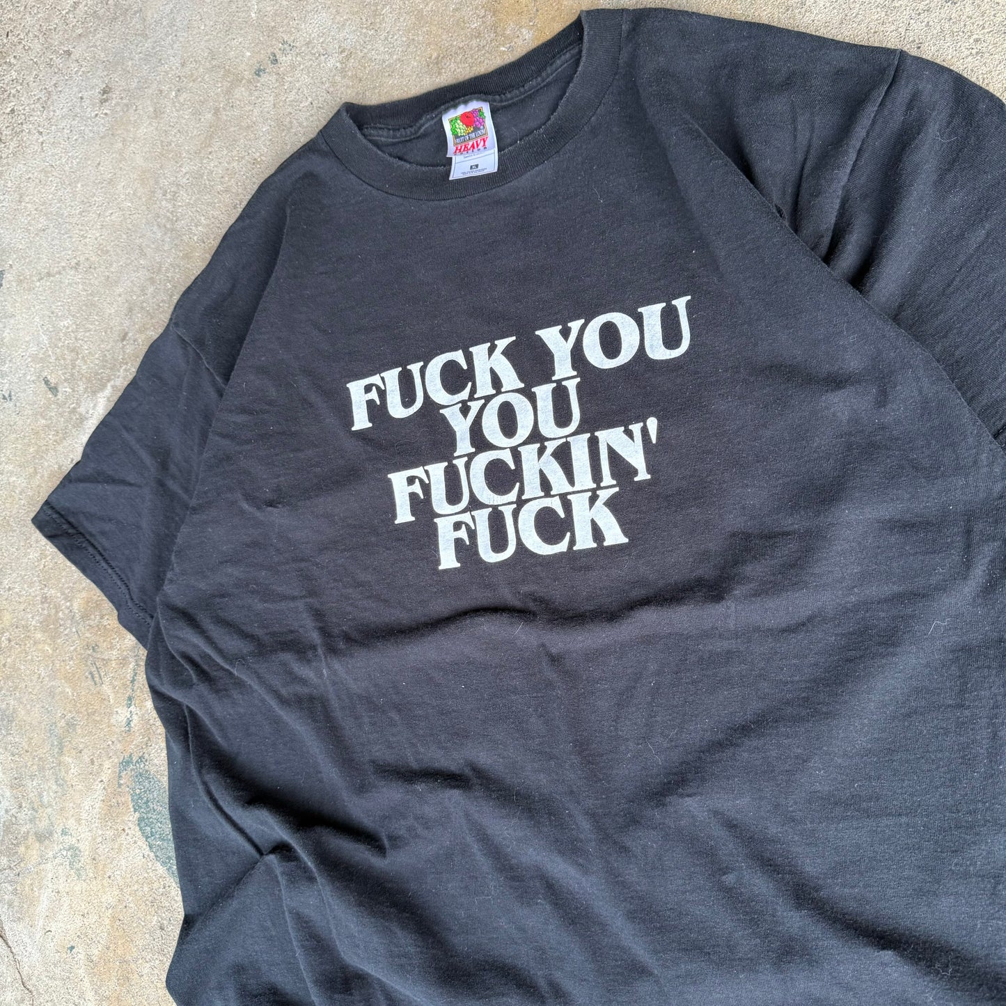 Late 90’s Fuck You You Fuckin’ Fuck Shirt Size XL